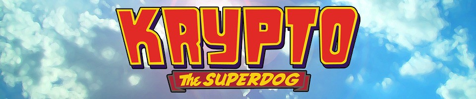 Krypto the Superdog: The Five Earths Project