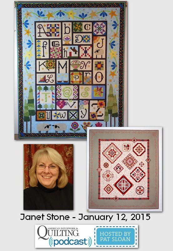 American Patchwork and Quilting Pocast guests Janet Stone Jan 2015