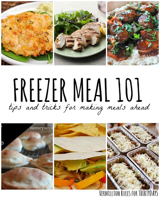 Freezer Meal 101- tips and tricks for making meals ahead. 
