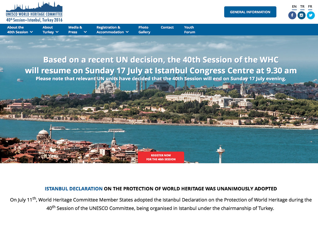 Based on a recent UN decision, the 40th Session of the WHC will resume on Sunday 17 July at Istanbul Congress Centre at 9.30am. Please note that relevant UN units have decided that the 40th Session will end on Sunday 17 July evening