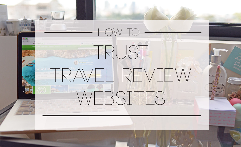 How to Trust Travel Review Websites