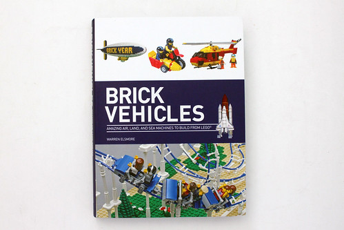 Brick Vehicles: Amazing Air, Land, and Sea Machines to Build from LEGO!