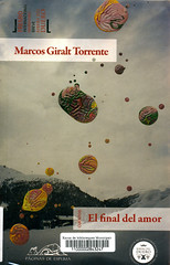 Marcos Giralt Torrente, El fin del amor