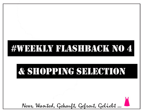 weeklyflashback-fashionpassionlove