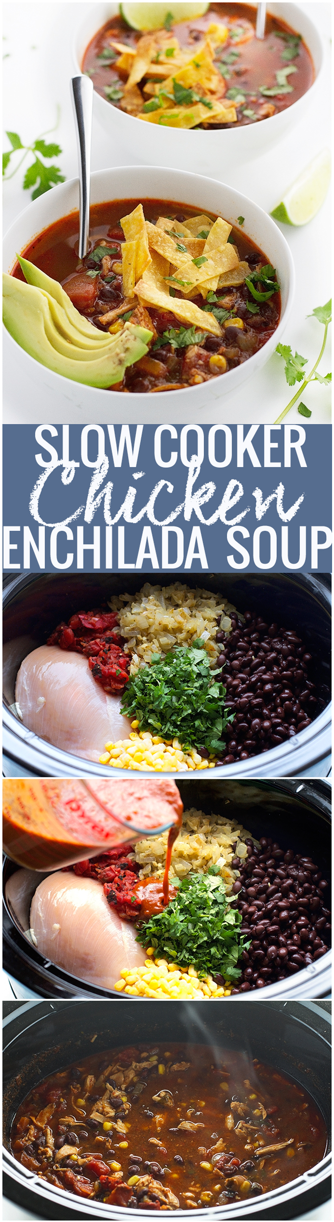 Chicken Enchilada Soup (Slow Cooker) easy to make and so flavorful! #enchiladasoup #slowcooker #slowcookersoup #crockpot | Littlespicejar.com