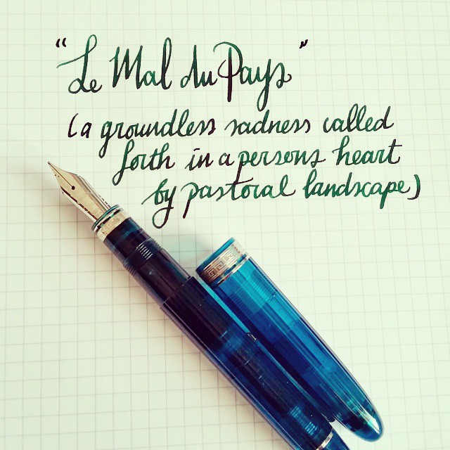 La Mal du Pays - a quote from a book I am reading at the moment. Points for you if you can guess which book that is 😉 #flexnib #flexnibfriday #omas #fountainpen #fpgeeks #teal #bluegreen