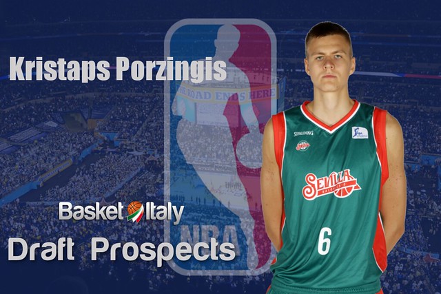 Draft Prospects - Kristaps Porzingis