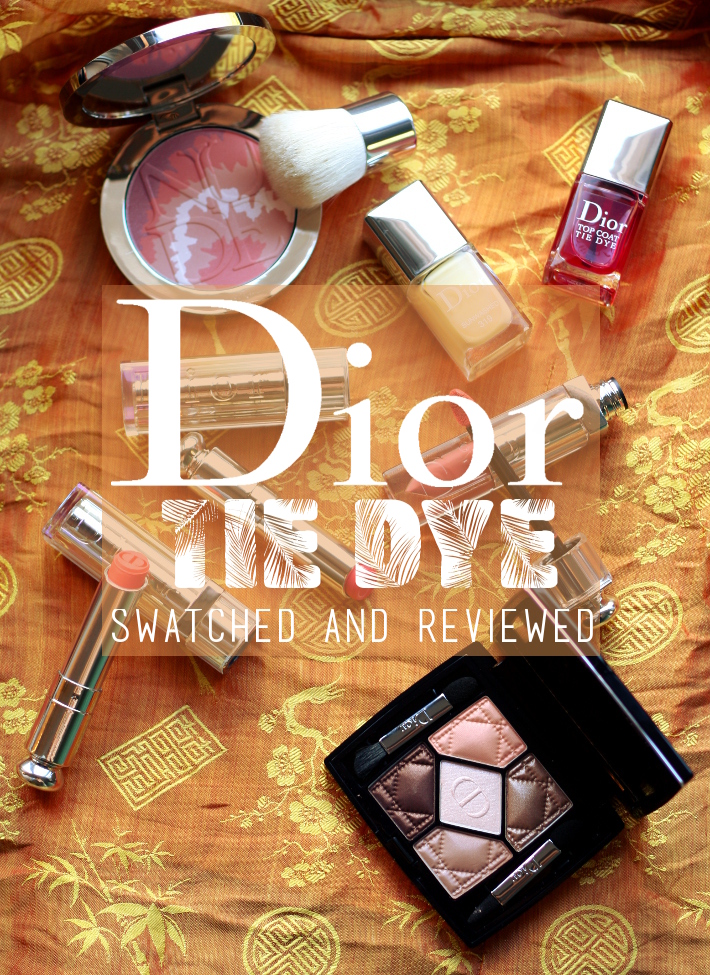 Beauty: Dior Tie Dye summer collection - reviewed and swatched